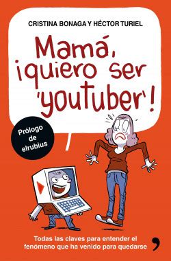Libro nuevo wigetta y los gusanos guasones. Mamá, quiero ser youtuber - Héctor Turiel,Cristina Bonaga ...
