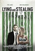 Lying and Stealing (2019) - IMDb
