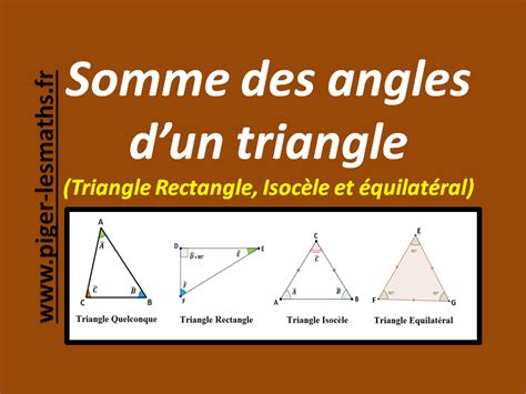 Combien De Degrés Mesure Un Angle Plat - Somme des angles d'un triangle ( Rectangle, Isocèle et Equilatéral )