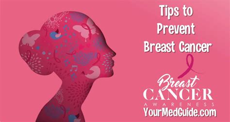 10 Easy Tips To Prevent Breast Cancer Your Med Guide