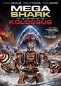 Affiche du film Mega Shark vs. Kolossus - Photo 8 sur 9 - AlloCiné