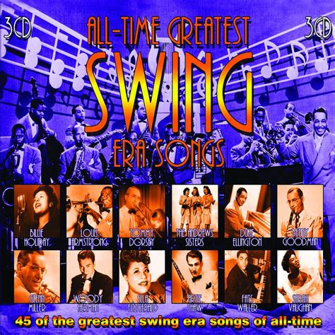 All Time Greatest Swing Era Songs Altissimo