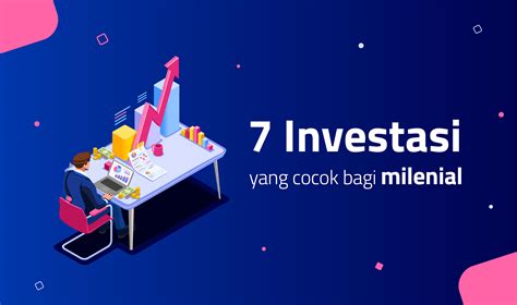 Investasi Aman Untuk Milenial 5 Aplikasi Investasi Aman Bagi Milenial