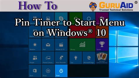How To Pin Timer To Start Menu On Windows® 10 Guruaid Youtube