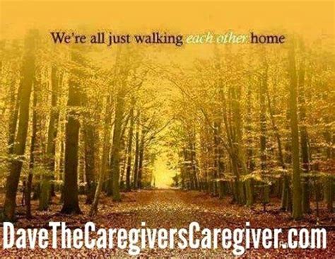 We did not find results for: Caregivers, we are all just walking each other home | Dave ...