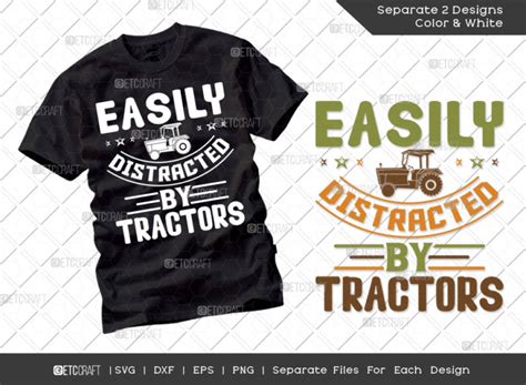 Easily Distracted By Tractors Svg Cut File Farm Svg Farmer Svg Tshirt Design Crella