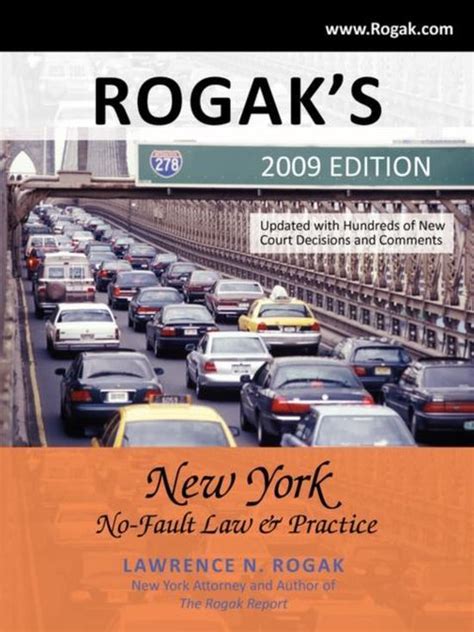 Rogaks New York No Fault Law And Practice Lawrence N Rogak