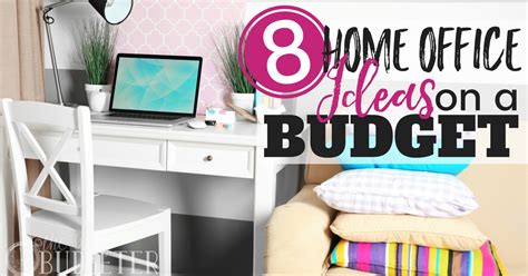 Home Office Ideas On A Budget 8 Easy Office Upgrades