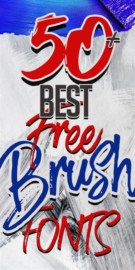 50 Best Free Brush Fonts For Designers Fonts Graphic