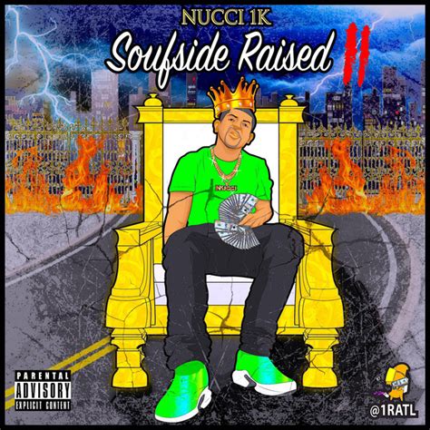 Soufside Raised 2 Album By Nucci1k Spotify