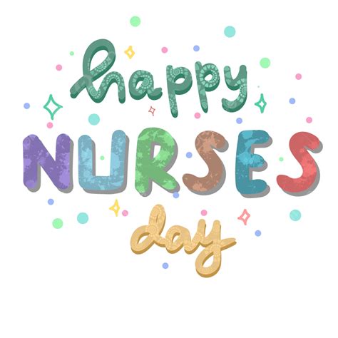Happy Nurses Day Png Picture Happy Nurses Day Lettering Handwriting