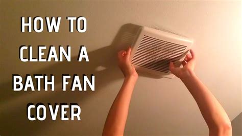 How To Cleanremove A Bathroom Fan Vent Cover Youtube