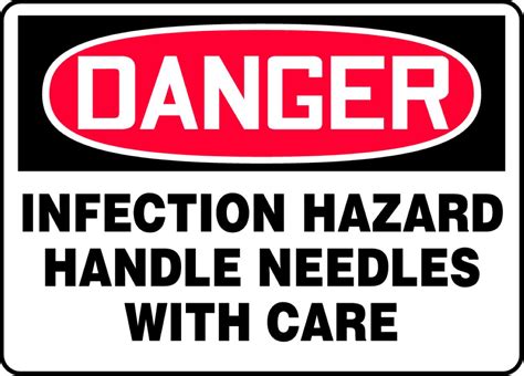Infection Hazard Handle Needles OSHA Danger Safety Sign MBHZ100