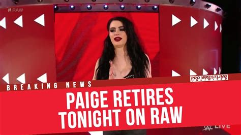 Breaking News Paige Retires Tonight On Raw Youtube