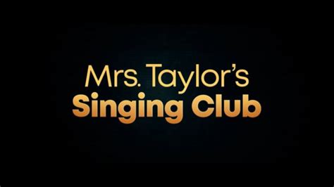 Mrs Taylor‘s Singing Club ⋆ Nürnberger Blatt