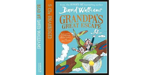 Grandpas Great Escape By David Walliams