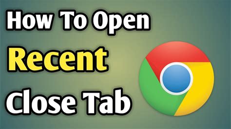 Open Closed Tabs Chrome How To Open Recently Closed Tabs Chrome Youtube