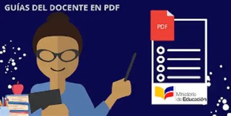 Guías Para Docentes Del Ministerio De Educación Ecuador 2024 Elyex