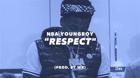 Respect Nba Youngboy Type Beat Prod By Wk Youtube