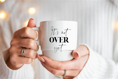 Its Not Over Yet Quotes Svg Png Dxf Files For Shirtspopular Etsy