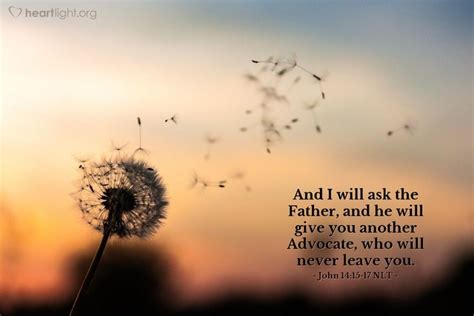 Illustration Of John 1415 17 Nlt — And I Will Ask The Father And He