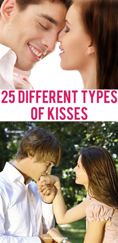 25 Different Types Of Kisses Types Of Kisses Relationship Advice