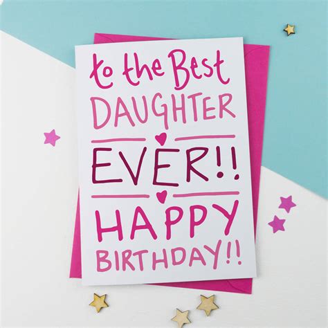 Birthday Card For Best Daughter By A Is For Alphabet
