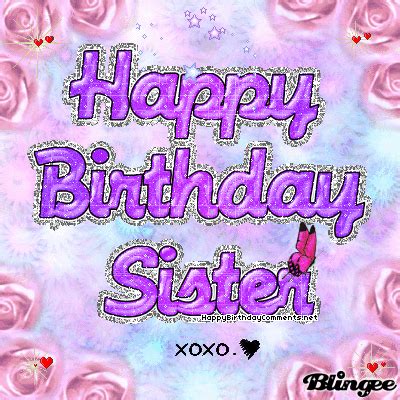 Share the best gifs now >>> happy birthday big sis Picture #129179231 | Blingee.com
