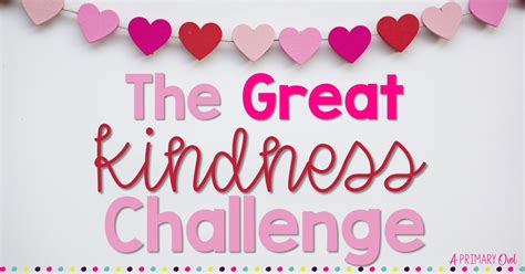 The Great Kindness Challenge A Primary Owl