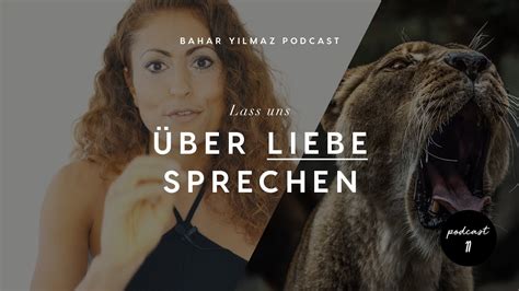 podcast 11 lass uns über liebe sprechen youtube