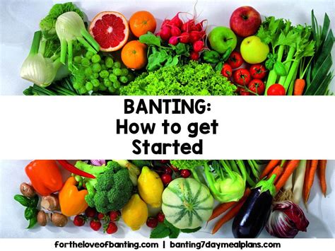 For The Love Of Banting Banting How To Get Started The Right Way