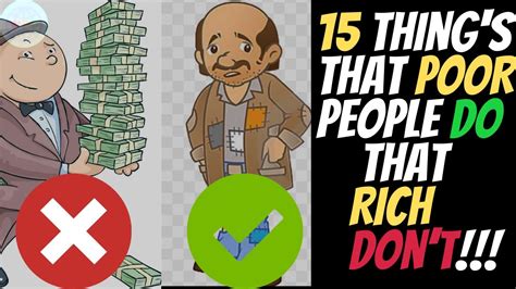 15 things poor people do that the rich don t you should avoid today to become millionaire
