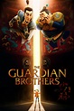The Guardian Brothers (2016) - Posters — The Movie Database (TMDb)