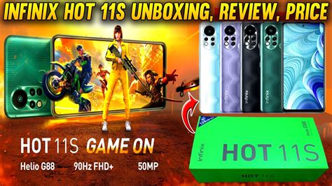 Infinix Hot 11s Unboxing Review Price Specifications Free Fire X