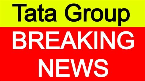 Tata Group Latest News Tata Group Share News Best Tata Share 2021