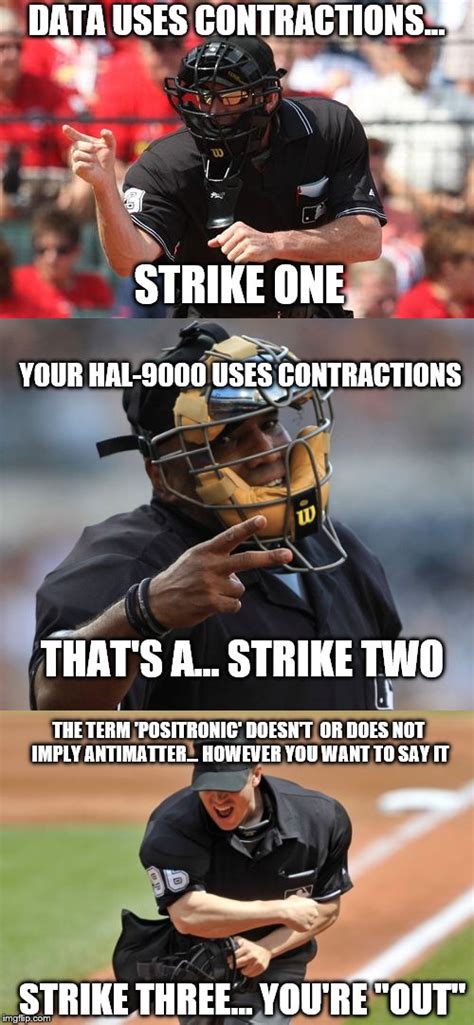 Its 1 2 3 Strikes Youre Out In The Old Meme Game Imgflip