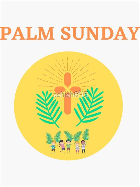 Palm Sunday Palm Sunday 2022 Happy Easter Easter 2022 Sticker For
