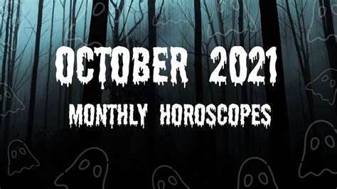 October 2021 Monthly Horoscopes Youtube