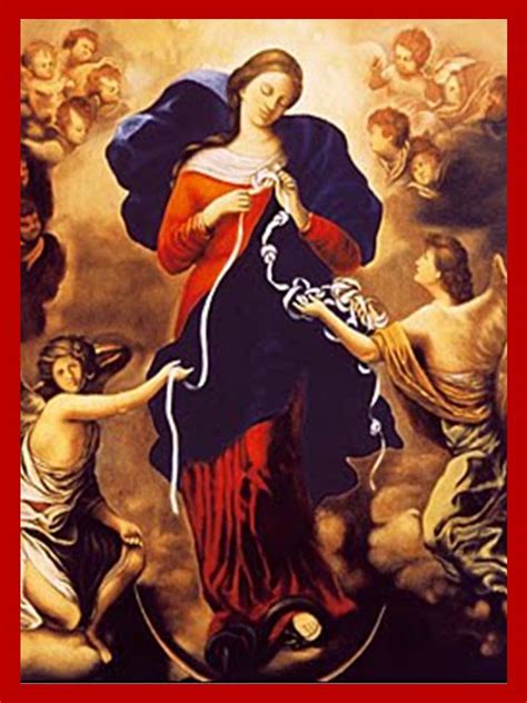 OraciÓn A Maria Que Desata Nudos Oraciones A La Virgen Maria
