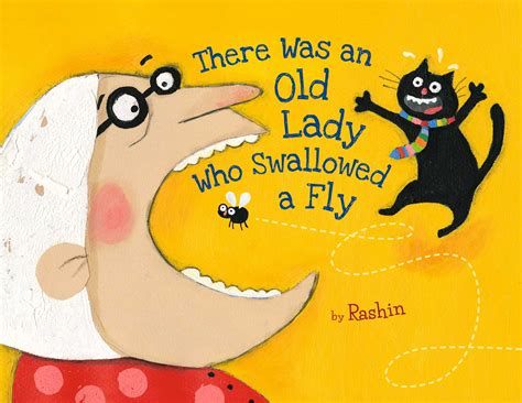There Was An Old Lady Who Swallowed A Fly Book By Rashin Kheiriyeh