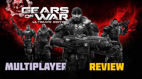 Gears Of War Ultimate Edition Multiplayer Review Youtube