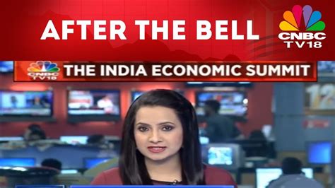 After The Bell 5th Oct 2017 Cnbc Tv18 Youtube