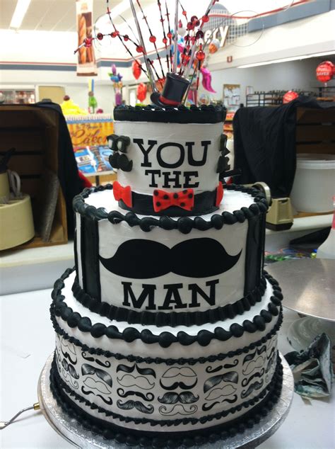 You The Man Birthday Cake Birthday Cakes For Men Cake Amazing Cakes