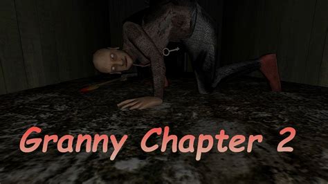 Granny Chapter Youtube