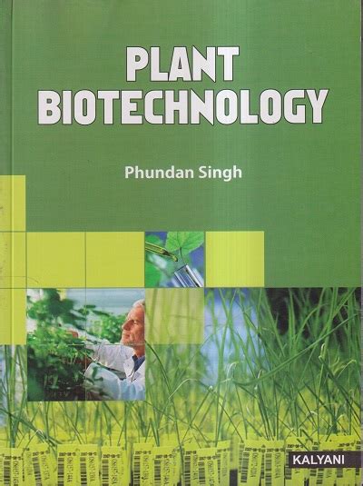 Plant Biotechnology Phundan Singh Kalyani Publishers Pragationline Com