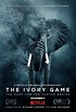 The Ivory Game Movie Poster - #383893