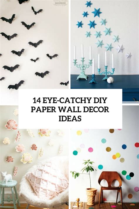 Eye Catchy Diy Paper Wall Decor Ideas Cover Paper Wall Decor Diy