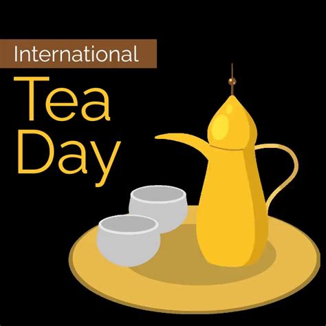 International Tea Day Ig Template Postermywall