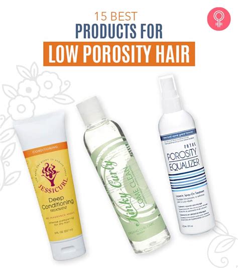 15 Best Products For Low Porosity Hair To Retain Moisture 2023