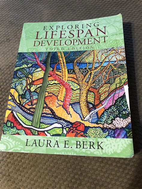 Exploring Lifespan Development Plus New By Berk Laura E